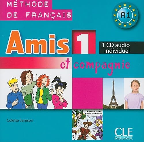 Amis Et Compagnie 1: CD individuel 1 (Methode de Francais) von CLE International